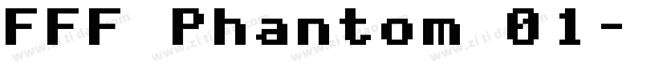 FFF Phantom 01字体转换